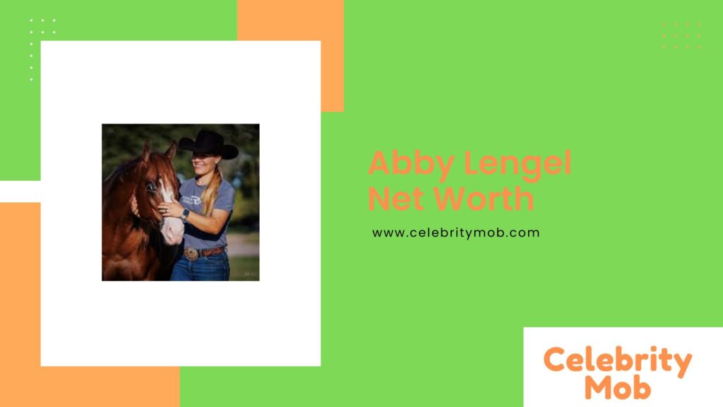 Abby Lengel Net Worth